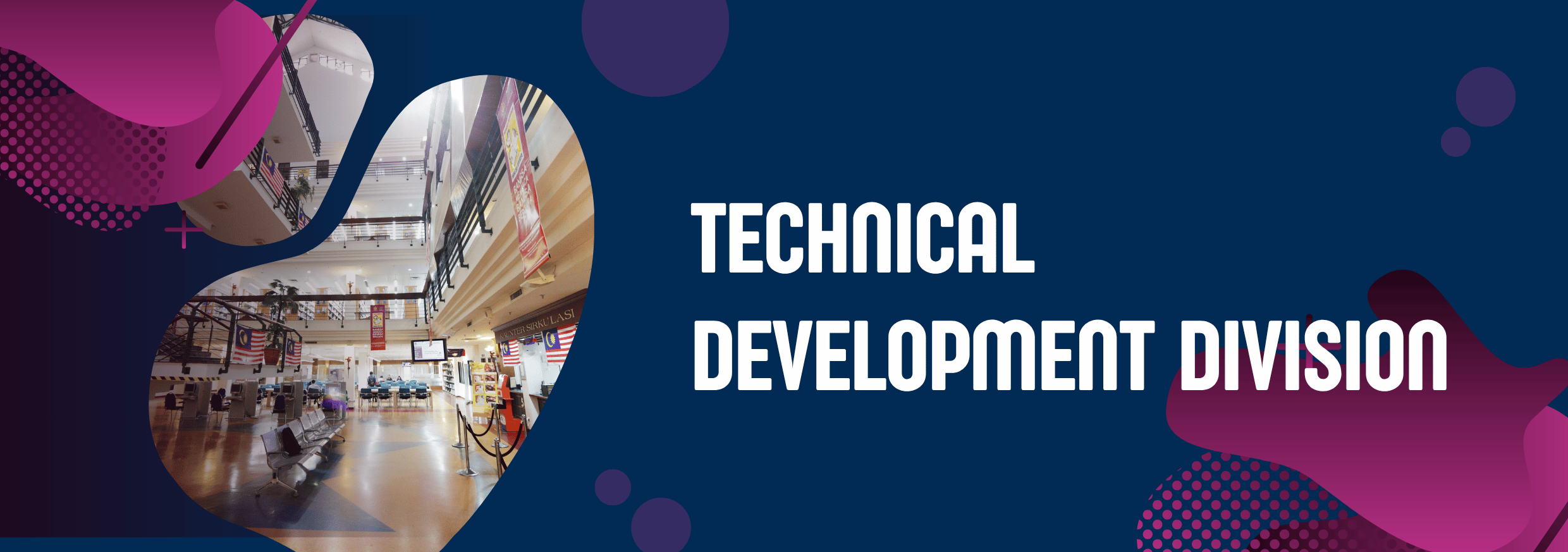 Technical Development Division